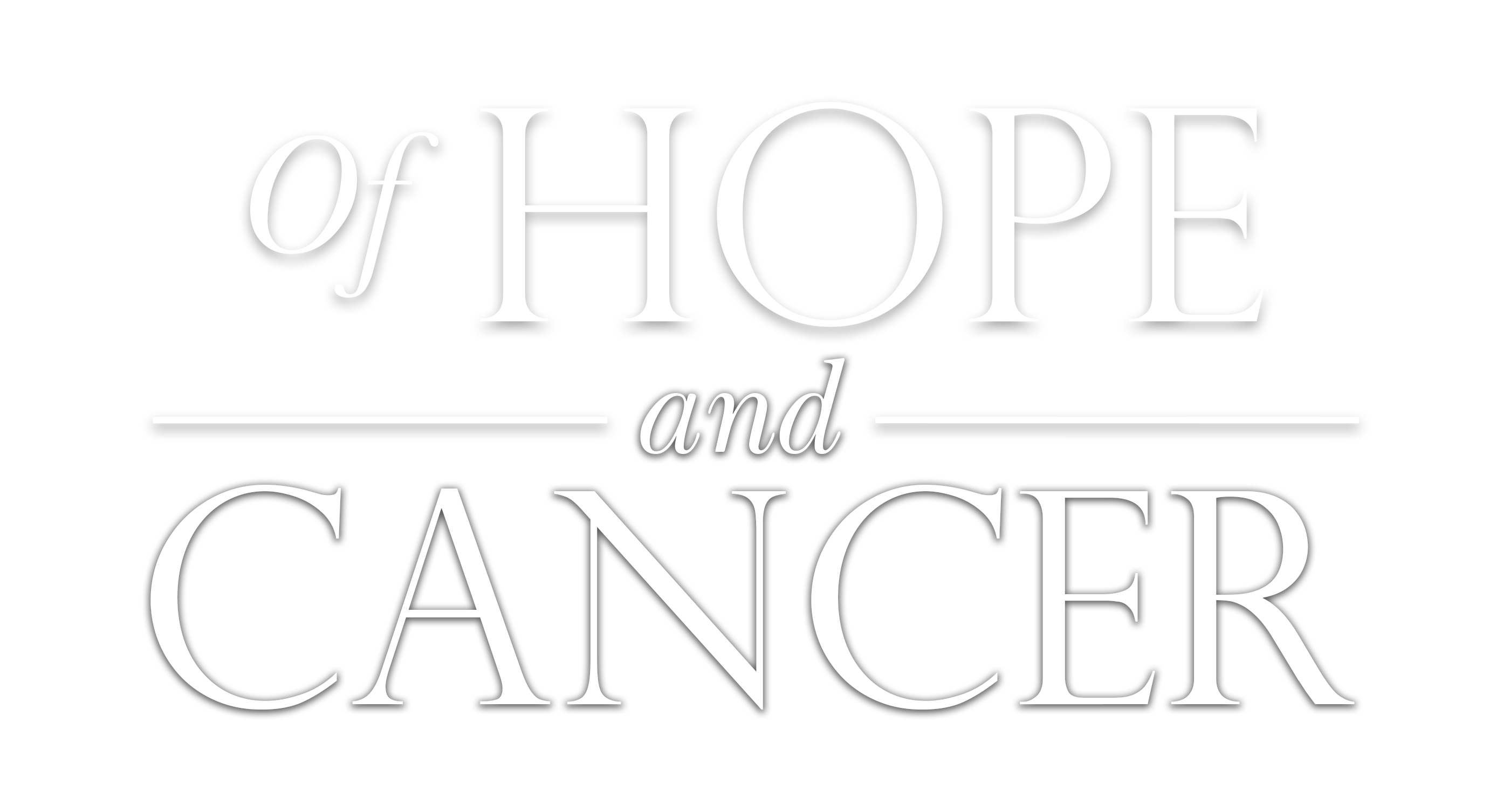 Of Hope and Cancer